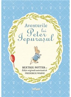 Aventurile lui Peter Iepurasul - Beatrix Potter | Arthur [cartonata]