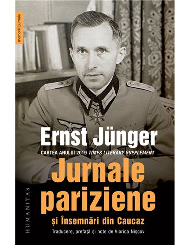 Jurnale pariziene și Însemnări din Caucaz - Ernst Junger | Editura Humanitas