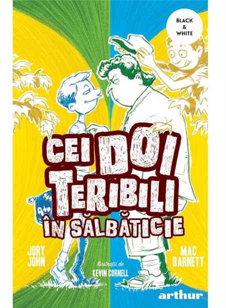 Cei Doi Teribili in salbaticie vol. 3 - Jory John, Mac Barnett | Arthur [necartonata]