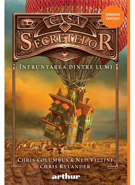 Casa Secretelor vol. 3: Infruntarea dintre lumi - Chris Columbus si Ned Vizzini | Arthur [necartonata]