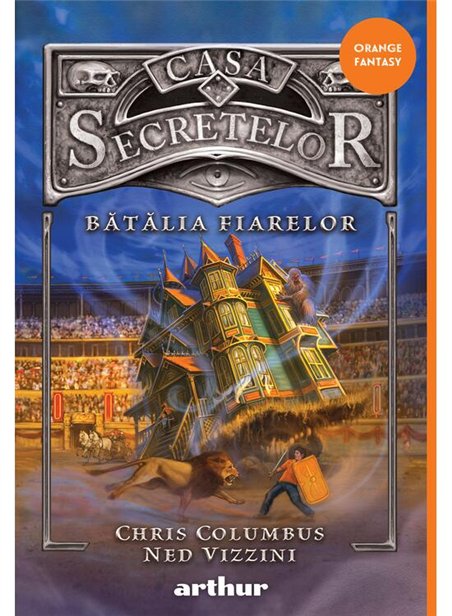 Casa Secretelor vol. 2: Batalia Fiarelor - Chris Columbus si Ned Vizzini | Arthur [necartonata]