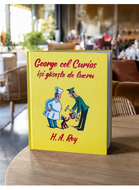George cel curios isi gaseste de lucru - H.A. Rey | Vlad si Cartea cu Genius [cartonata]