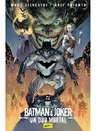 Batman si Joker. Un duo mortal - Marc Silvestri, Arif Prianto | Grafic [cartonata]