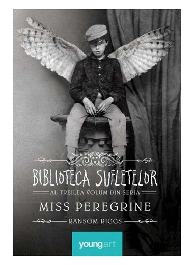 Miss Peregrine 3. Biblioteca Sufletelor - Ransom Riggs | Young Art [necartonata]