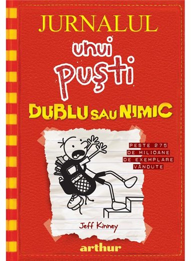 Jurnalul unui pusti 11. Dublu sau nimic - Jeff Kinney | Arthur [cartonata]
