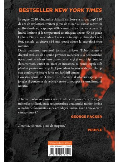 Cei 33. Povestea nespusa a barbatilor ingropati intr-o mina din Chile - Hector Tobar | Editura Art [necartonata]