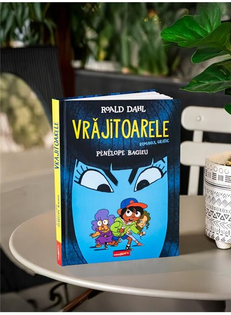 Vrajitoarele. Roman grafic - Roald Dahl, Penelope Bagieu | Grafic [cartonata]
