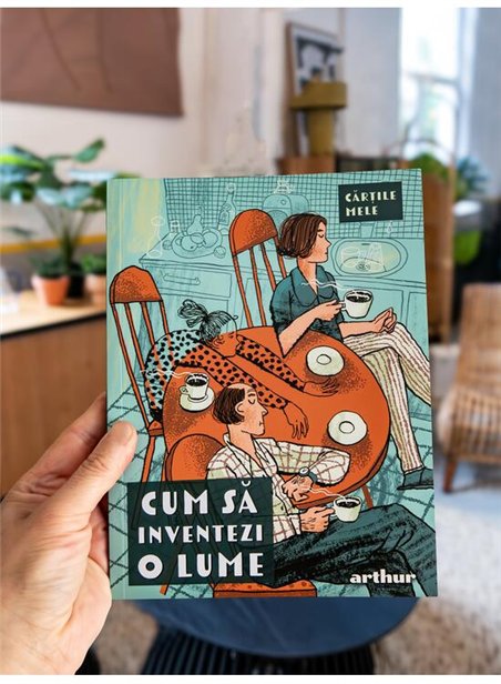 Cum sa inventezi o lume. Seniorii - Colectiv de autori | Arthur [necartonata]