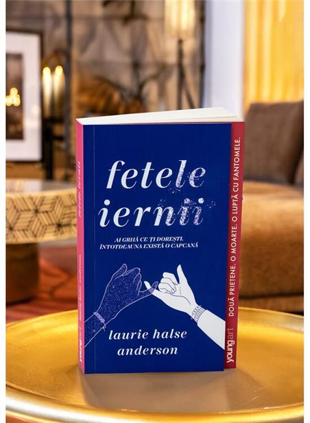 Fetele iernii - Laurie Halse Anderson | Young Art [necartonata]