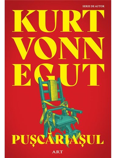 Puscariasul - Kurt Vonnegut | Editura Art [necartonata]