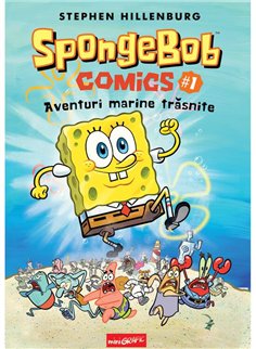 SpongeBob Comics Vol 1. Aventuri marine trasnite - Stephen Hillenburg | Grafic [cartonata]