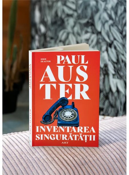 Inventarea singuratatii - Paul Auster | Editura Art [necartonata]