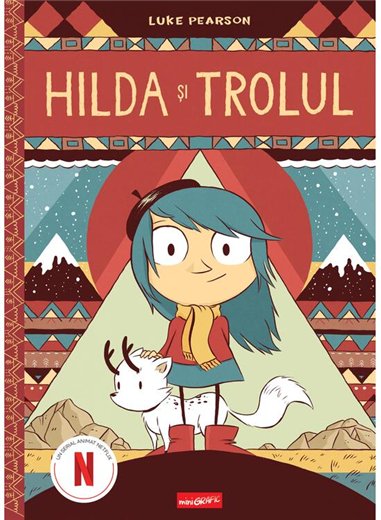 HILDA 1: Hilda si trolul - Luke Pearson | Grafic [cartonata]