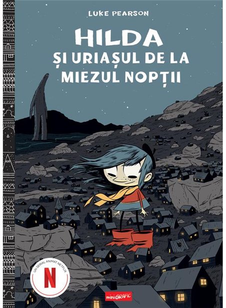HILDA 2: Hilda si uriasul de la miezul noptii - Luke Pearson | Grafic [cartonata]