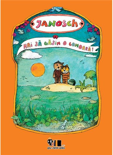Hai sa gasim o comoara! - Janosch | Vlad si Cartea cu Genius [cartonata]