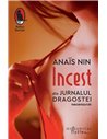 Incest - Anais Nin | Editura Humanitas