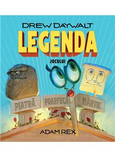 Legenda jocului Piatra foarfeca hartie - Drew Daywalt | Vlad si Cartea cu Genius [cartonata]