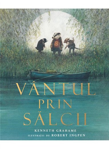 Vantul prin salcii - Kenneth Grahame | Arthur [cartonata]