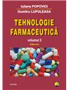 Tehnologie farmaceutică. Vol. III - Dumitru Lupuleasa | Editura Polirom