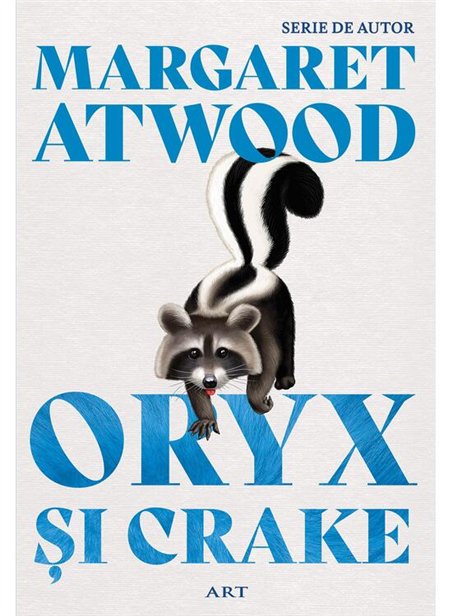 Oryx si Crake - Margaret Atwood | Editura Art [necartonata]