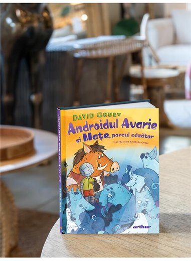 Androidul Avarie si Mate, porcul cazator - David Gruev | Arthur [cartonata]