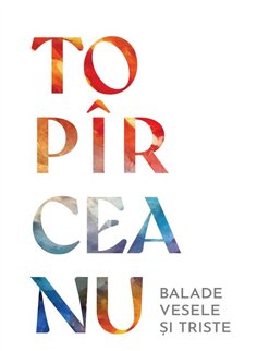 Balade vesele si triste - George Topirceanu | Editura Art [necartonata]