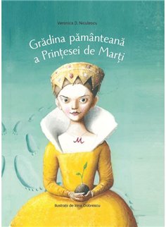 Gradina pamanteana a Printesei de Marti - Veronica D Niculescu | Vlad si Cartea cu Genius [cartonata]