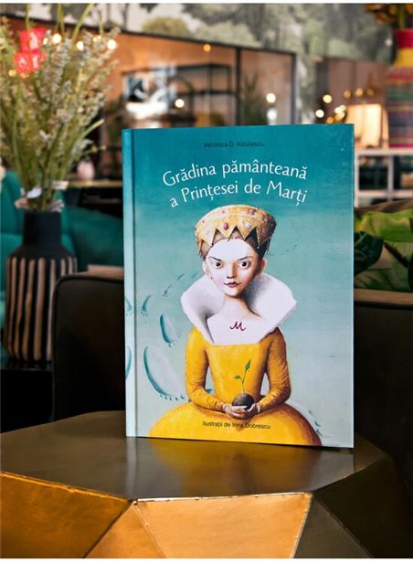 Gradina pamanteana a Printesei de Marti - Veronica D Niculescu | Vlad si Cartea cu Genius [cartonata]