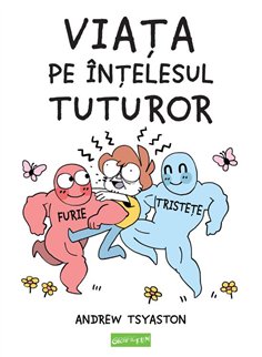 Viata pe intelesul tuturor - Andrew Tsyaston | Grafic [cartonata]