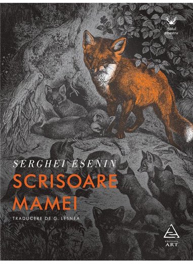 Scrisoare mamei - Serghei Esenin | Editura Art [necartonata]