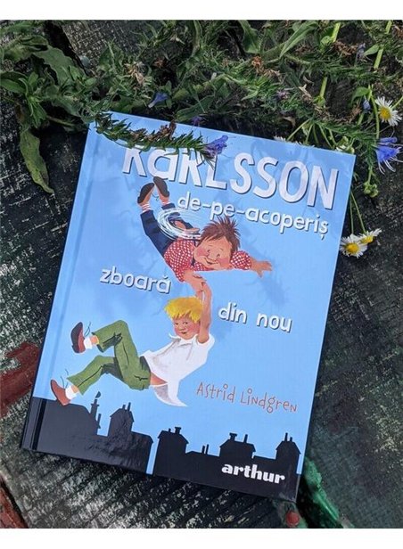 Karlsson-de-pe-acoperis zboara din nou - Astrid Lindgren | Arthur [cartonata]