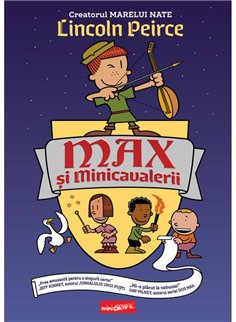Max si Minicavalerii - Lincoln Peirce | Grafic [cartonata]