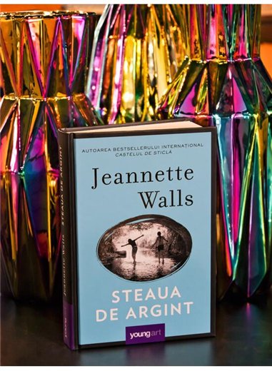Steaua de argint - Jeannette Walls | Young Art [cartonata]