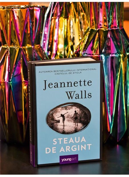 Steaua de argint - Jeannette Walls | Young Art [cartonata]