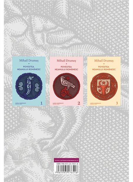 Povestea neamului romanesc. Set volumele 1-3 - Mihail Drumes | Cartea Romaneasca [cartonata]