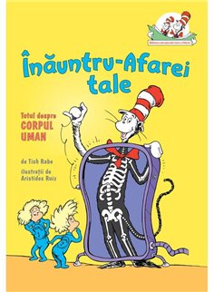 Inauntru-Afarei tale. Totul despre corpul uman - Tish Rabe | Vlad si Cartea cu Genius [cartonata]