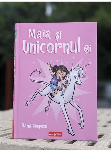 Maia si unicornul ei - Dana Simpson | Grafic [cartonata]