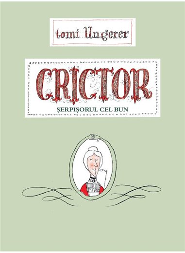 Crictor. Serpisorul cel bun - Tomi Ungerer | Vlad si Cartea cu Genius [cartonata]