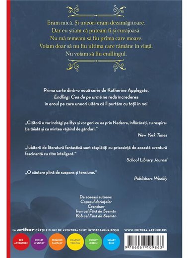 Endling Vol 1. Cea de pe urma - Katherine Applegate | Arthur [cartonata]
