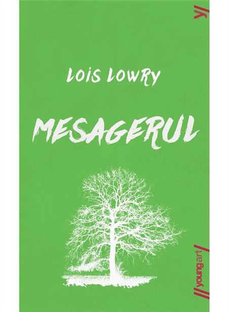 Mesagerul - Lois Lowry | Young Art [necartonata]