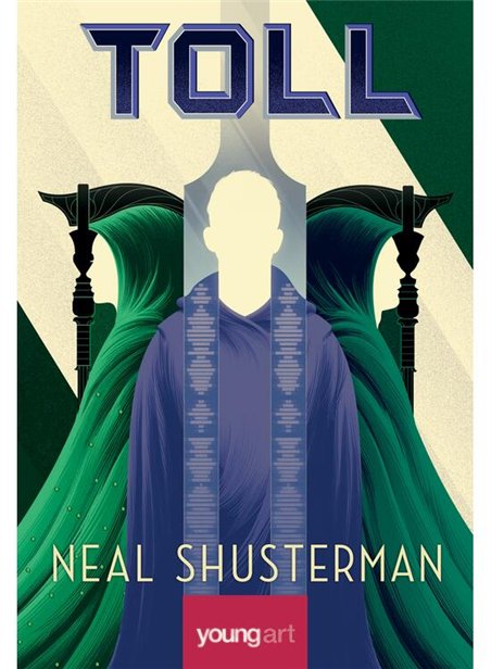Arcul Secerii Vol 3. Toll - Neal Shusterman | Young Art [cartonata]