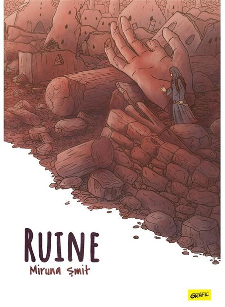 Ruine - Miruna Smit | Grafic [cartonata]