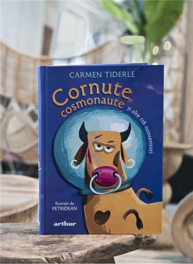 Cornute cosmonaute si alte 116 nonsensuri - Carmen Tiderle | Arthur [cartonata]