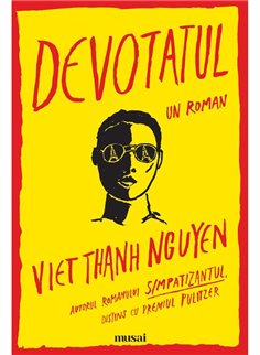Devotatul - Viet Thanh Nguyen | Editura Art [necartonata]