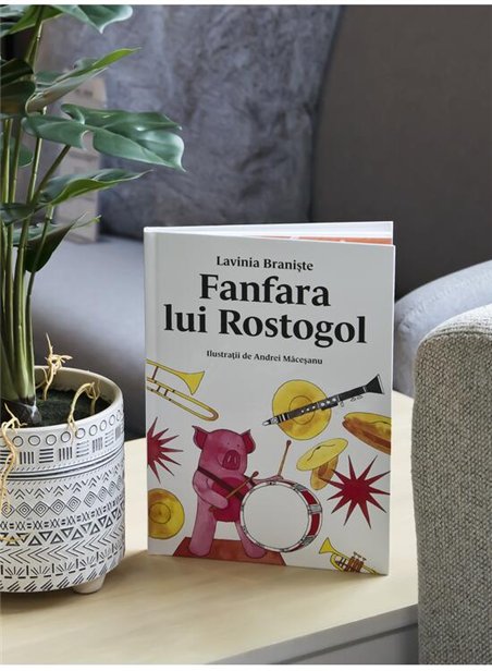 Fanfara lui Rostogol (Vol 5) - Lavinia Braniste | Vlad si Cartea cu Genius [cartonata]