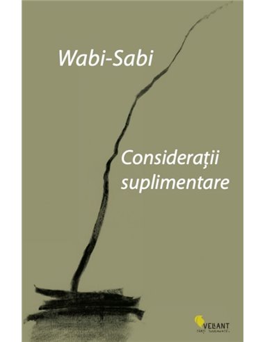 Wabi-sabi. Consideratii suplimentare - Leonard Koren | Editura Vellant