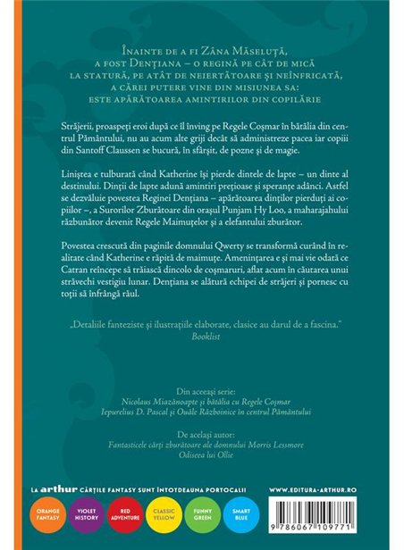Strajerii copilariei. Dentiana, Regina Armatei Zanelor Maseluta - William Joyce | Arthur [cartonata]