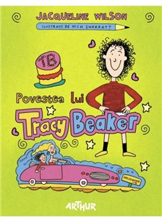Povestea lui Tracy Beaker - Jacqueline Wilson | Arthur [cartonata]