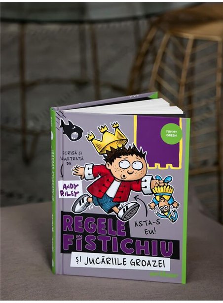 Regele Fistichiu si Jucariile Groazei Vol 3 - Andy Riley | Arthur [cartonata]