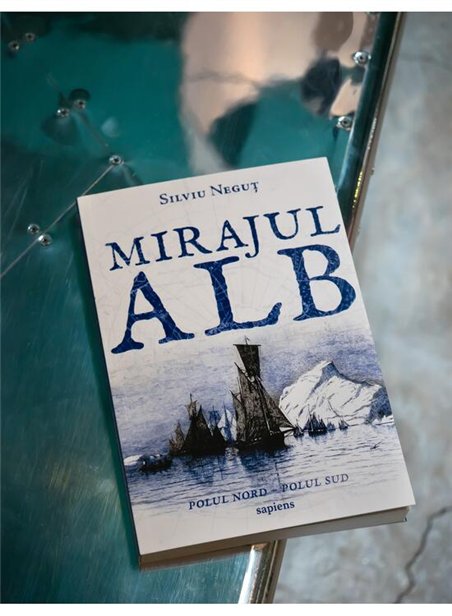 Mirajul alb - Silviu Negut | Editura Art [necartonata]